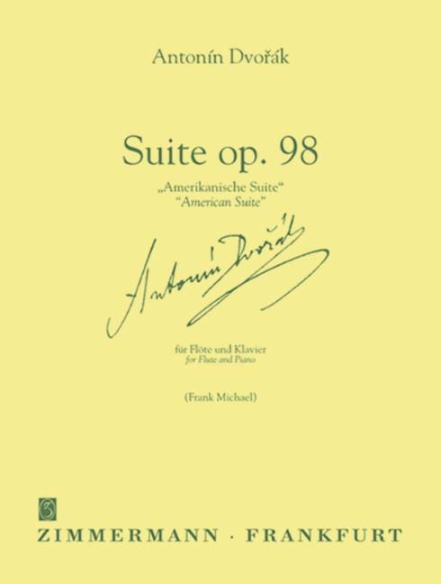 Suite American Suite op. 98 德弗札克 組曲組曲 長笛加鋼琴 齊默爾曼版 | 小雅音樂 Hsiaoya Music