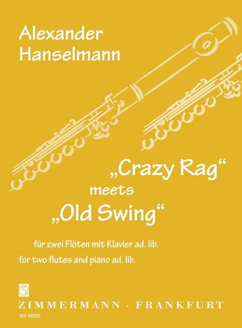 Crazy Rag meets Old Swing 繁音曲 搖擺樂 長笛 2把以上加鋼琴 齊默爾曼版 | 小雅音樂 Hsiaoya Music