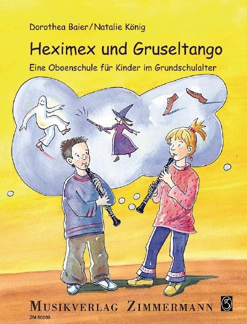 Heximex und Gruseltango Eine Oboenschule für Kinder im Grundschulalter 探戈雙簧管 雙簧管教材 齊默爾曼版 | 小雅音樂 Hsiaoya Music