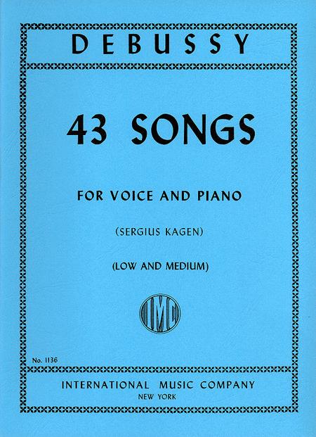43 Songs. Medium & Low (transposed from the high volume). (F. & E.) 德布西 歌 | 小雅音樂 Hsiaoya Music