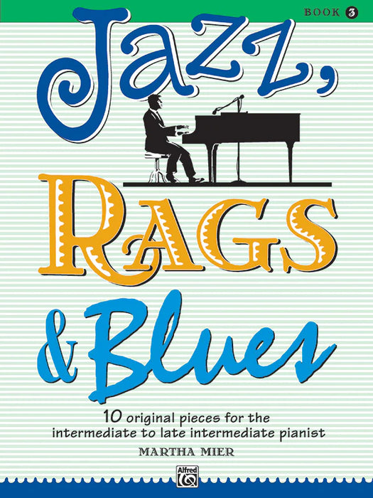 Jazz, Rags & Blues, Book 3: Piano Book & Online Audio