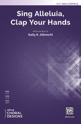 Sing Alleluia, Clap Your Hands