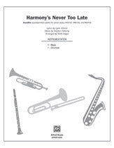 Harmony's Never Too Late
