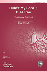 Didn't My Lord / Dies Irae