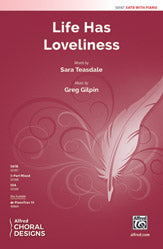 Life Has Loveliness