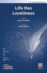 Life Has Loveliness