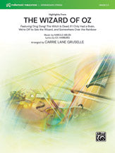 Highlights from <i>The Wizard of Oz</i>