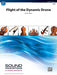 Flight of the Dynamic Drone