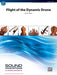 Flight of the Dynamic Drone