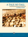 A Tale So Tall