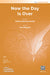 Now the Day Is Over