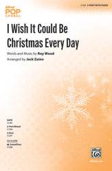 I Wish It Could Be Christmas Every Day