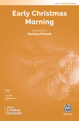 Early Christmas Morning