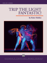 Trip the Light Fantastic!