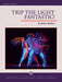 Trip the Light Fantastic!