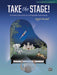Take the Stage!