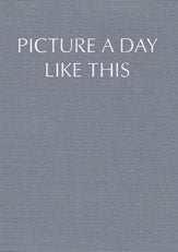 Picture a day like this (Limited Edition Full Score)