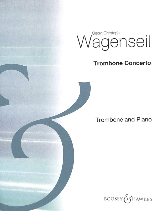 Concerto for Alto-Trombone and Orchestra arranged for Tenor-Trombone and Piano 瓦根赛尔 协奏曲 长号加钢琴 博浩版