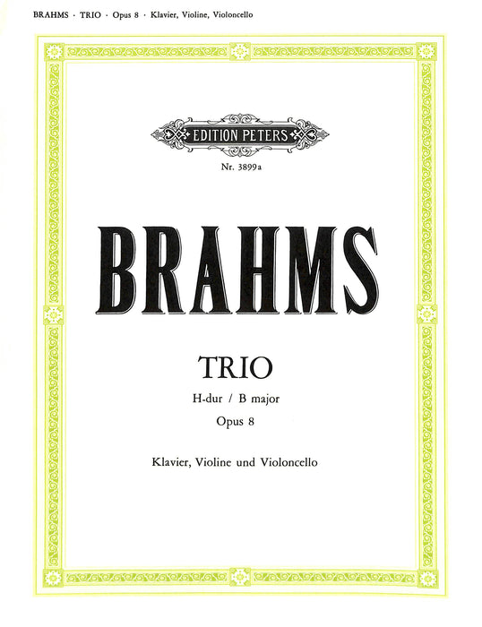Trio No. 1 in B Op.8  布拉姆斯 三重奏 彼得版