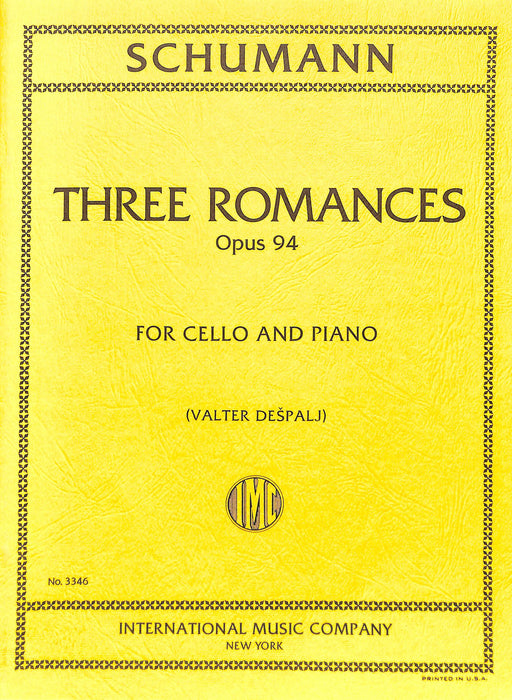 Three Romances, Opus 94 舒曼罗伯特 浪漫曲作品 大提琴 (含钢琴伴奏) 国际版
