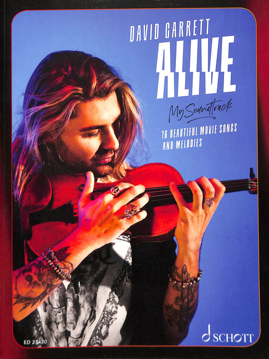 Alive - My Soundtrack 16 Beautiful Movie Songs and Melodies