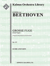 Grosse Fuge (Great Fugue), Op. 133