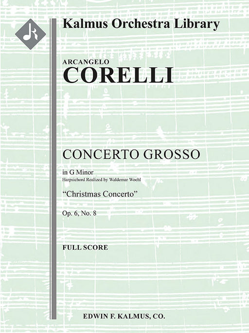 Concerto Grosso, Op. 6, No. 8 in G minor: "Christmas Concerto"