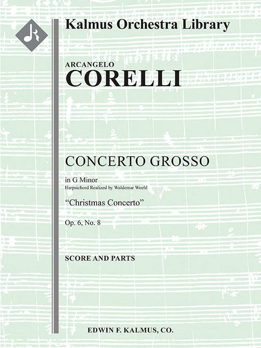 Concerto Grosso, Op. 6, No. 8 in G minor: "Christmas Concerto"