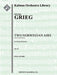 Two Norwegian Airs, Op. 63 [composer's orchestration]