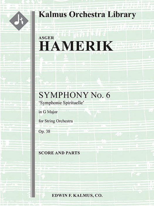 Symphony No. 6 in G, Op. 38 'Symphonie Spirituelle' (Sacred Symphony)