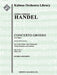 Concerto Grosso in G, Op. 6, No. 1, HWV 319