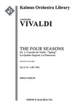 The Four Seasons, No. 1: Concerto for Violin in E - Spring (Le Quattro Stagioni: La Primavera, RV269/F.I: 22)