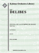 Sylvia, ou La Nymphe de Diane: Ballet Suite