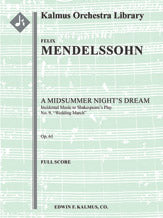 A Midsummer Night's Dream: Incidental Music, Op. 61; No. 9: Wedding March