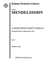 A Midsummer Night's Dream: Incidental Music, Op. 61 (Ein Sommernachtstraum)