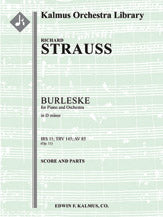 Burleske in D minor for Piano and Orchestra, IRS 11 (TrV 145; AV 85)