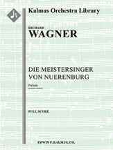 Die Meistersinger von Nuerenburg: Overture [concert version]