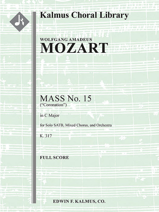 Mass No. 15 in C, K. 317 (Coronation Mass)