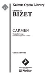 Carmen: Act II, Toreador Song: Votre toast, je peux vous le rendre
