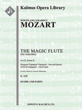 The Magic Flute (Die Zauberfloete), K. 620, No. 21: Act II, Scene 8, Finale: Aria, Quartet (Papagena! Papagena! Papagena!), Duet (Pa-Pa-Pa-Papageno!) (excerpt)