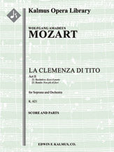 La Clemenza di Tito, K. 621; Nos. 22-23: Act II, Recitative e Rondo: Ecco il punto; Non piu di fiori