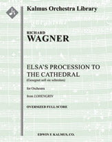Lohengrin: Act II; Sc, 4: Elsa's Procession to the Cathedral: Gesegnet soll sie schreiten (excerpt)