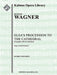 Lohengrin: Act II; Sc, 4: Elsa Procession to the Cathedral: Gesegnet soll sie schreiten (excerpt)
