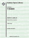 Don Carlo (1886 Version in 5 or 4 Acts)