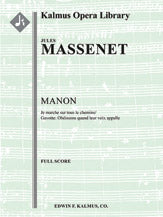 Manon, Act III: "Je marche sur tous les chemins;" Gavotte (excerpt)
