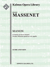 Manon, Act III: "Je marche sur tous les chemins;" Gavotte (excerpt)