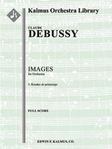 Images pour Orchestre - No. 3: Rondes de Printemps