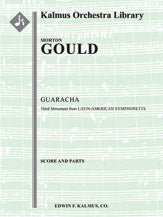 Latin American Symphonette (Symphonette No. 4): 3rd Movement, Guaracha