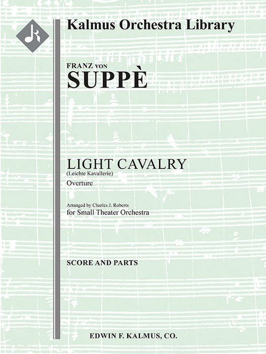 Light Cavalry (Leichte Kavallerie): Overture