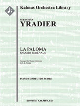 La Paloma, Spanish Serenade